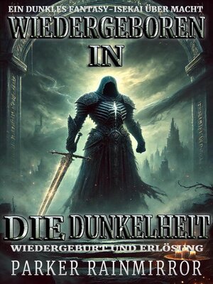 cover image of Wiedergeboren in die Dunkelheit